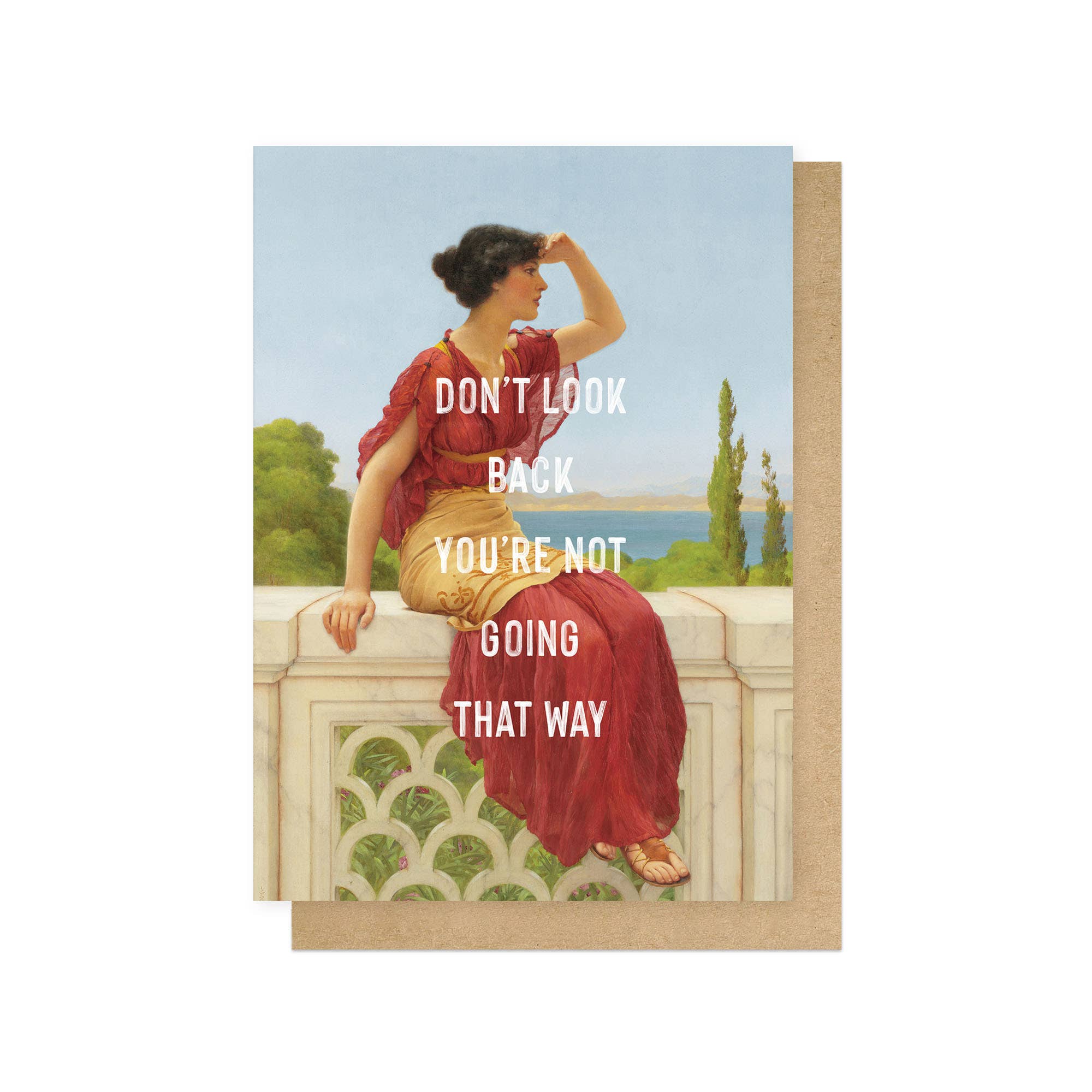 Don't Look Back Greetings Card