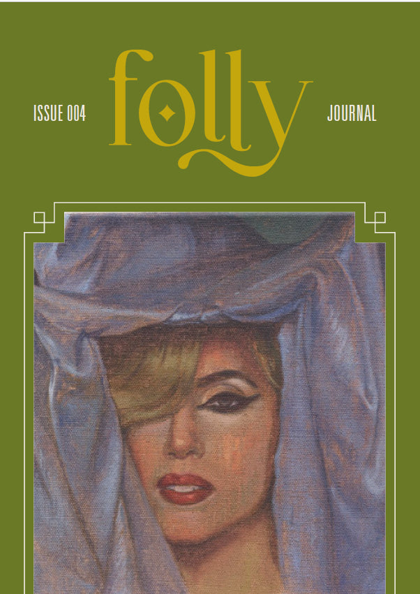 Folly Journal – Issue 004